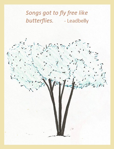 Tree+ quote Leadbelly